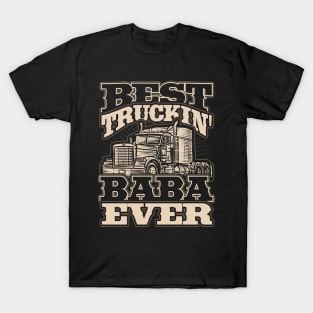 Best Truckin Baba Ever Trucker Driver T-Shirt